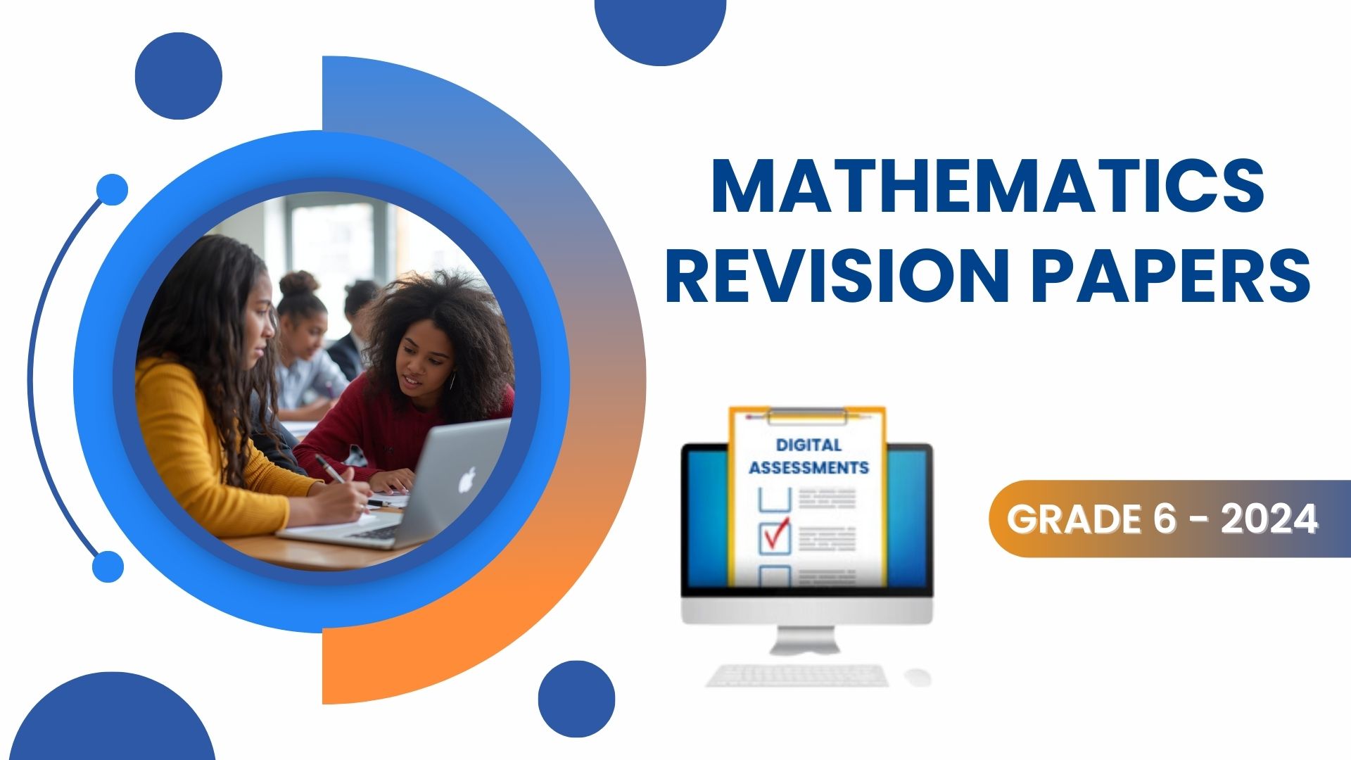  MATHEMATICS REVISION PAPERS - GRADE 6 2024